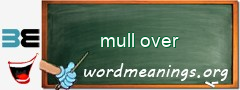 WordMeaning blackboard for mull over